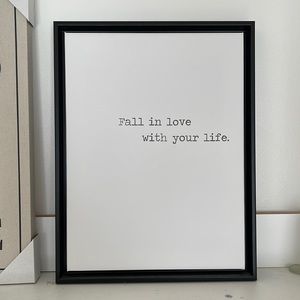 Fall In Love With Your Life Frame